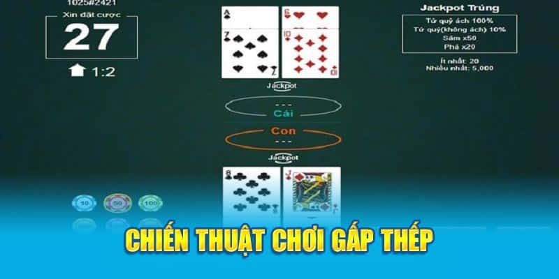 Chiến thuật chơi gấp thếp