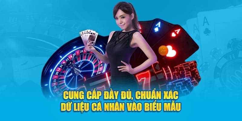 cung-cap-day-du-chuan-xac-du-lieu-ca-nhan-vao-bieu-mau