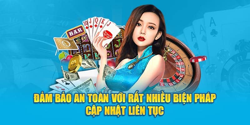 Đảm bảo an toàn với rất nhiều biện pháp cập nhật liên tục