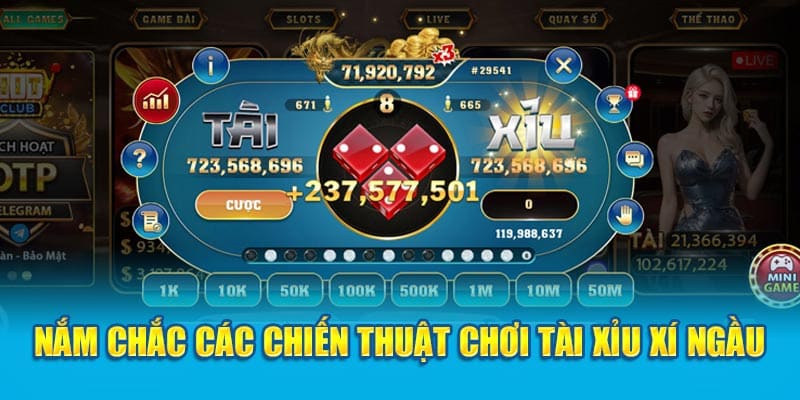 Nắm chắc các chiến thuật chơi xí ngầu