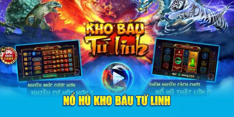 Nổ hũ Kho báu tứ linh