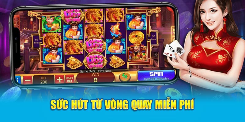 Nhiều vòng quay miễn phí