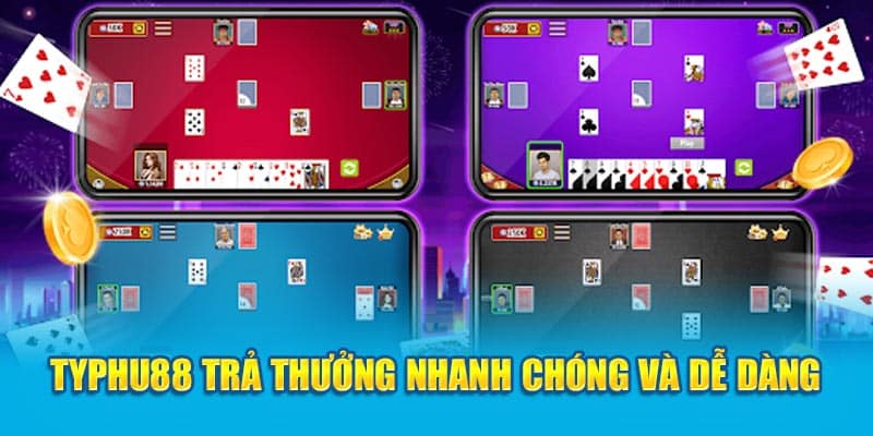 Typhu88 trả thưởng nhanh chóng và dễ dàng