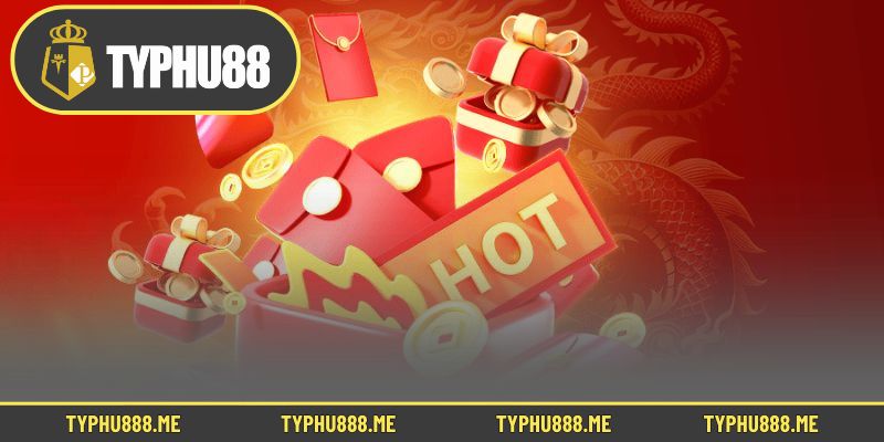 Khuyến mãi Typhu88 cung cấp nhiều quà tặng đặc biệt