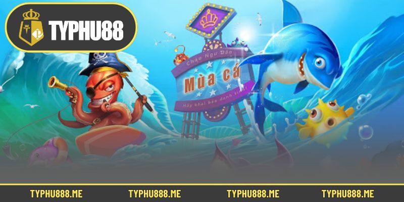Những lý do bạn nên trải nghiệm bắn cá biển sâu tại Typhu88